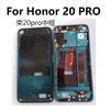 Til Huawei Honor 20 PRO Mellemramme Frontramme Hus Lcd Støtteholder Bagplade Chassis Udskiftning