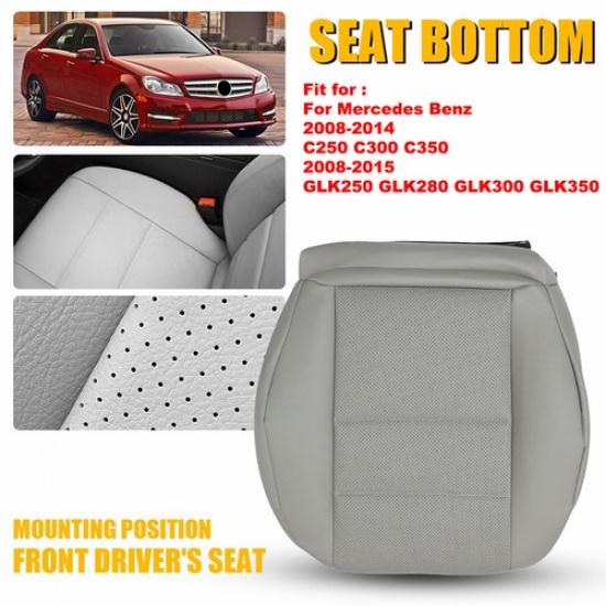 For 2008-2015 Benz Mercedes C250/ GLK350 Driver Bottom Leather Seat Cover Gray