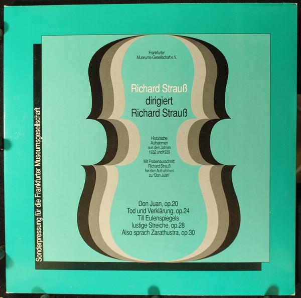 

LP Record RICHARD STRAUSS ORCHESTER DES REI Richard Strauss dirigiert Richard S 230552 Frankfurter Mus 1984 Germany Classical Used