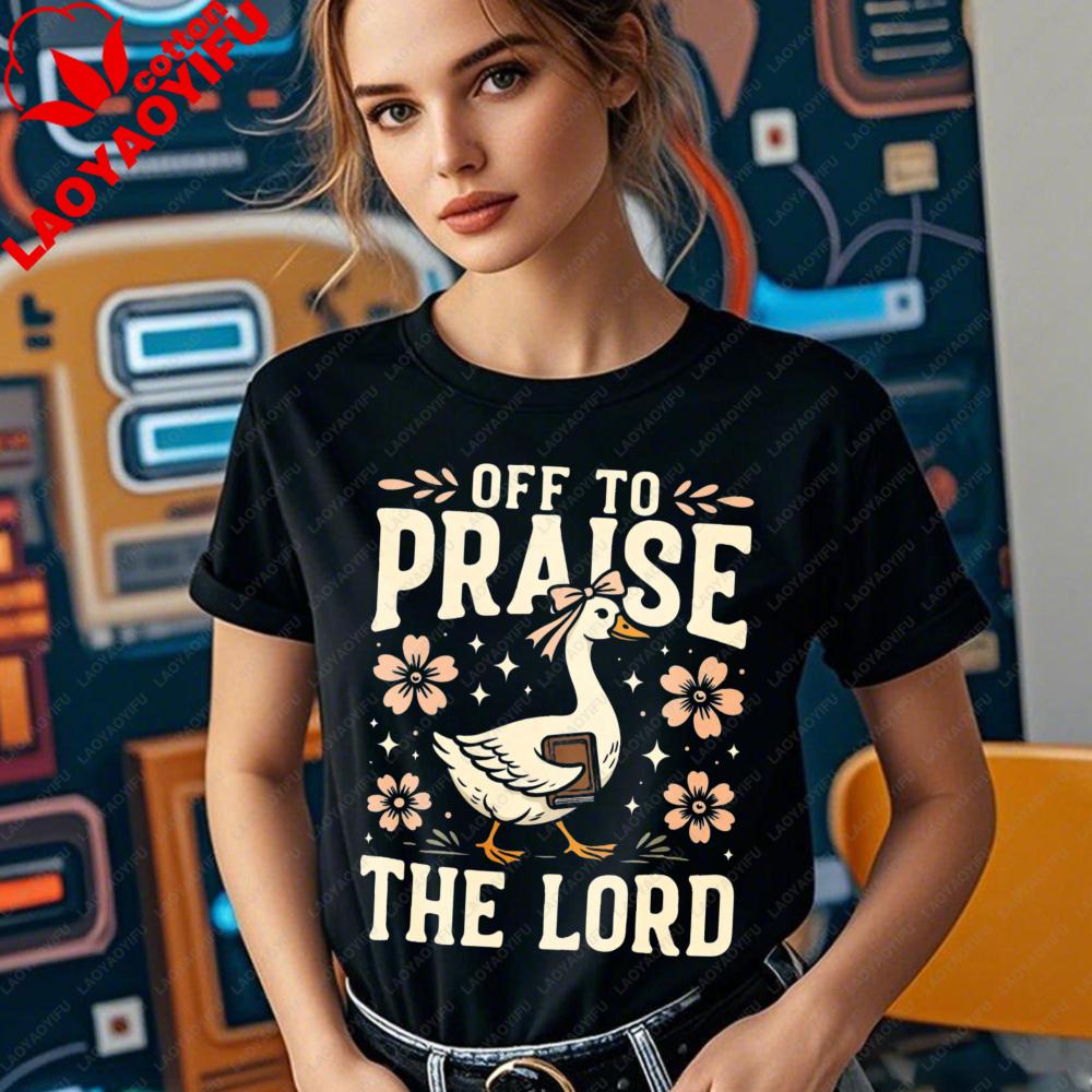Off To Praise The Lord TShirt Bible Verse Christian Tee Faith Goose Shirt Trendy Church Christianity Graphic Tshirt Women Tops