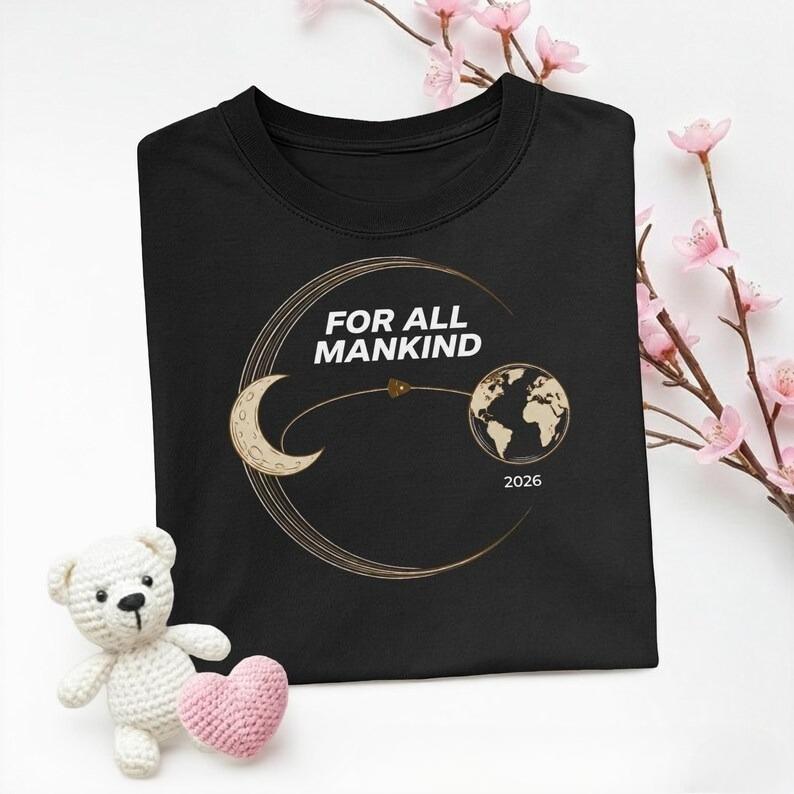 

2026 For All Mankind Shirt, Space Mission T-shirt, Moon Earth Orbit Tee, Artemis Inspired Space Gift, Astronomy Lover Shirt, 2026 Graphic Tee 4XL