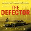 The Defector by Richard Kerbaj Hardback Book 9781789468489