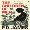 The Children of Men by P. D. James Paperback Book 9780571342211