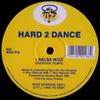 12inch Record HARD 2 DANCE  Salsa Wizz WIZZR18 Wizz Records 1995 UK Dance  Electronica Used