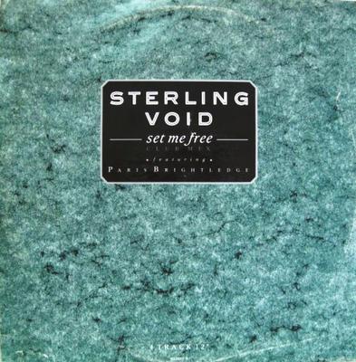 12inch Record STERLING VOID, PARIS BRIGHTLEDGE - Set Me Free 6555226 D.J. Internatio 1989 UK Dance & Electronica Used