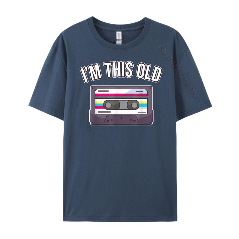 I M This Old Birthday Cassette Tape New T Shirt Christmas Graphic T Shirt Comfortable Tshirts Thanksgiving