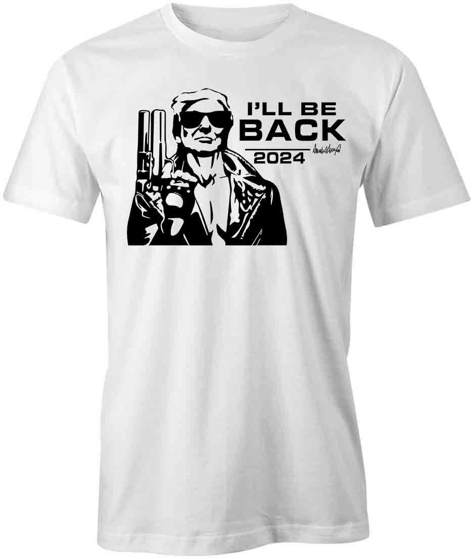 I LL BE BACK TRUMP TERMINATOR TShirt Tee Short-Sleeved Cotton CLOTHING S1WSA576 S