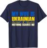 Moja żona jest Ukrainką Nic Mnie Nie Przeraża Ukraina Duma Flaga Koszulka Unisex