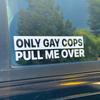 Funny 'Only Cops Pull Me Over' Decal - Durable Pvc Sticker For Cars, Motorcycles & Cups