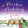 Wish Upon a Star by Trisha Ashley Paperback Book 9781847562784