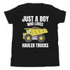 Just A Boy Who Loves Hauler Trucks Construction Vehicle Youth T-Shirt