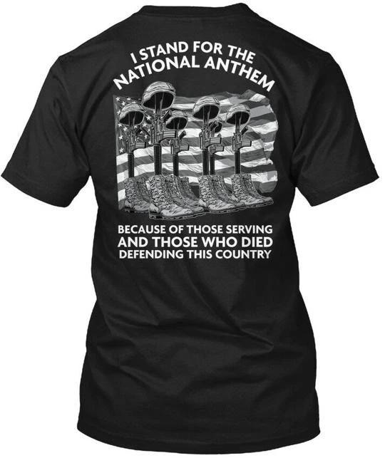 I Stand For The Fallen National Anthem Because Of T shirt Made in USA S to 5XL 4XL