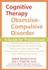 The Cognitive Therapy for Obsessive-compulsive Disorder Book