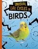 Libro Unusual Life Cycles of Birds