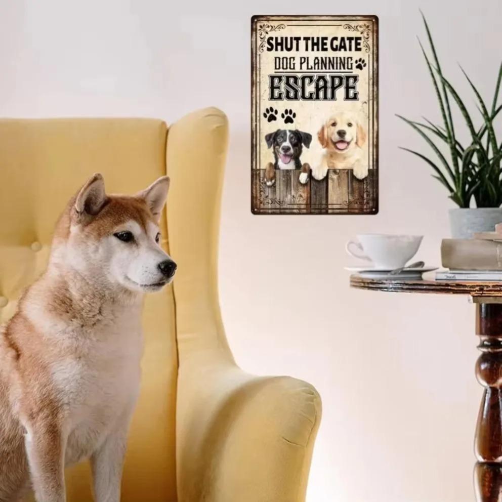 GLOBLELAND Dog Plans Escape Vintage Tin Sign  Retro Metal Wall Art Plaque for Rooms Offices Dog Kennels  Cat Enthusiasts