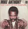 7inch Record MIKE ANTHONY  Why Cant We Live Together... DPX782 Disques Desse 1982 France SoulFunk Used