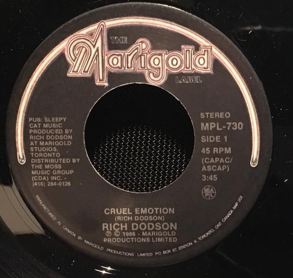 

7inch Record RICH DODSON - Cruel Emotion MPL730 Marigold Record 1986 Canada Rock Used