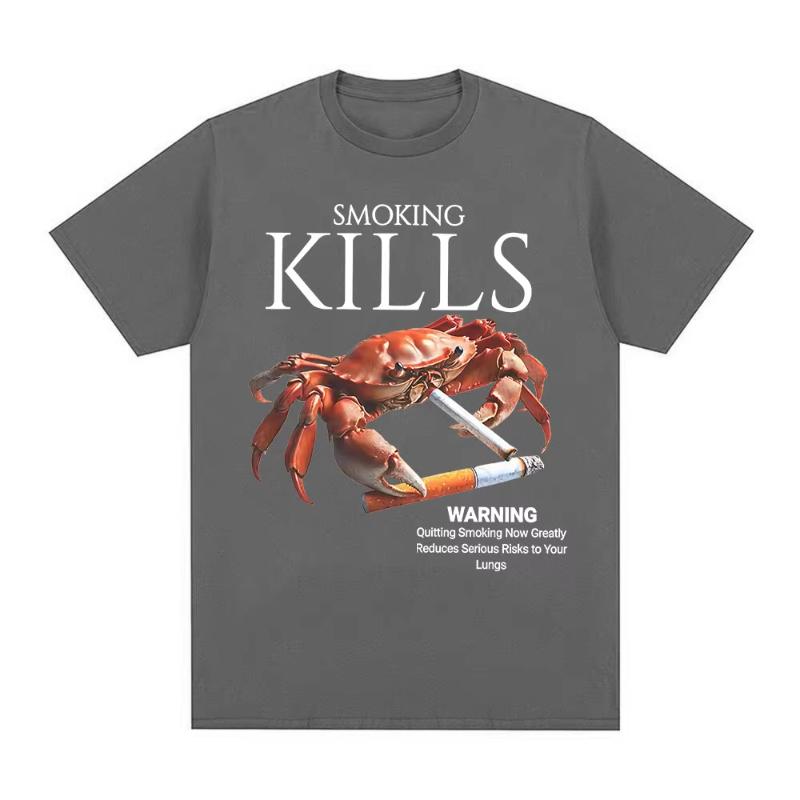 Smoking Kills Crab T Shirts Unhinged Weirdcore Weird Graphic TShirt Harajuku Cotton Short Sleeve Tee Shirt Oversized Streetwear