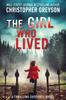 Buch The Girl Who Lived : A Thrilling Suspense Novel