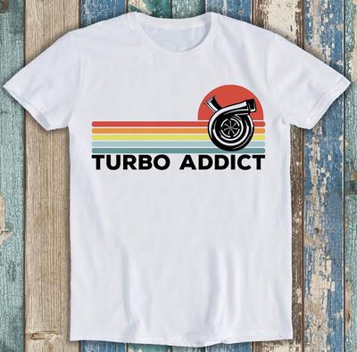 Viciado em Turbo JDM Carro de Corrida Mais Vendido Camiseta Presente Engraçado M1432