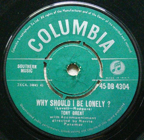 

7-дюймовая пластинка ТОНИ БРЕНТ Why Should I Be Lonely 45DB4304 COLUMBIA 1959 Великобритания Поп Б/у