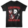 Halloween a Real Man Will Chase After You Men's T Shirt