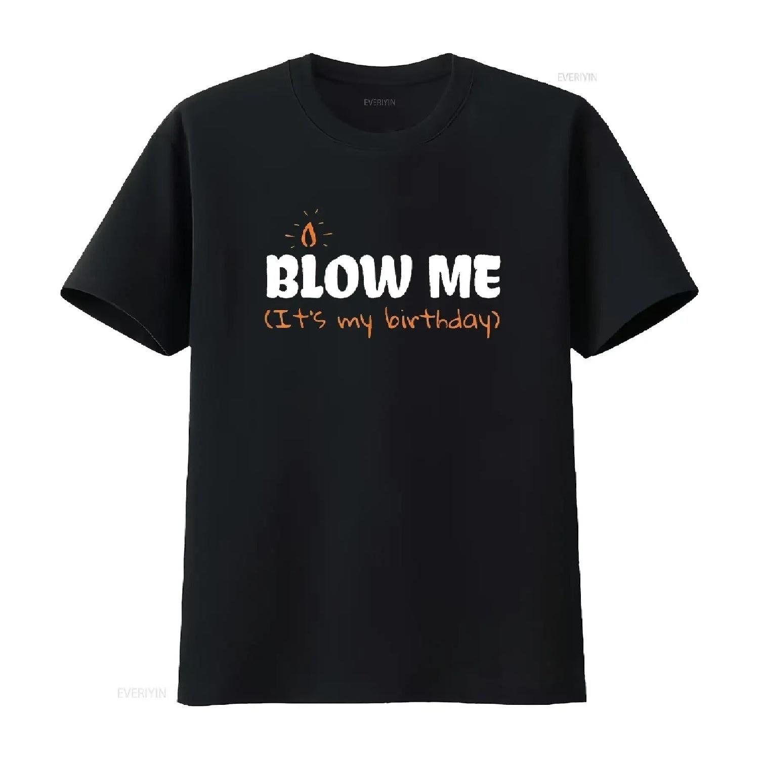 

Womens Blow Me Its My Birthday T Shirt Funny Party Black 2XL vintage Washed Top For Everyday Wear Breathable Stretched Slightly S чёрный
