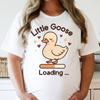 Little Goose Hatching Silly Goose Pregnancy Baby Bump Pregnancy Announcement Baby Coming Soon Expecting Mom Soon To Be Mom Tops