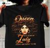 Queen Was Born In July Birthday Gift Unisex Black T Shirt S5xl Unisexs Big And Tallshirts