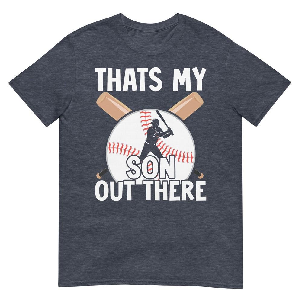 Thats My Son Out There Baseball Mom Dad Parents Graphic Tshirt