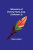 Libro Memoirs of Henry Hunt, Esq. (Volume 3)