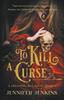 Het Boek To Kill a Curse : 1
