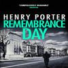 Remembrance Day by Henry Porter Paperback Book 9781787479395
