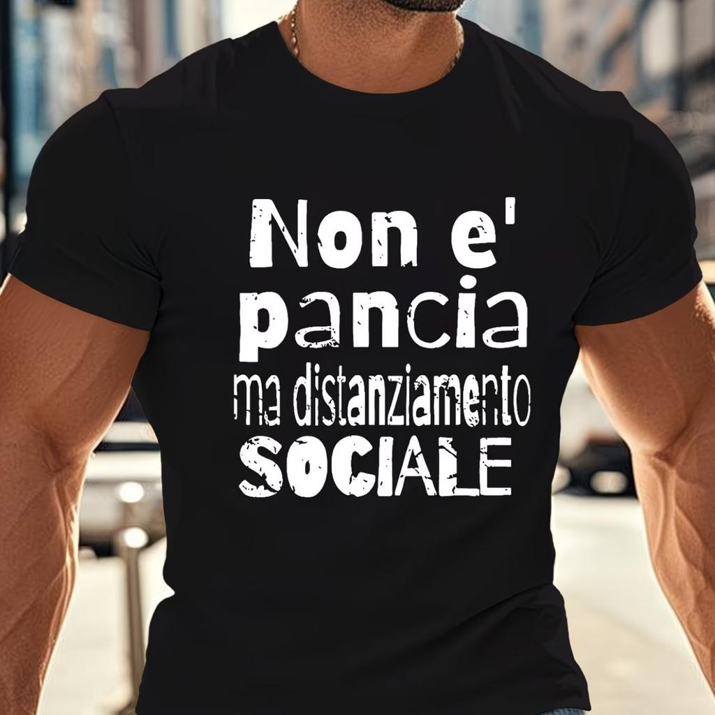 Italian Funny Belly Joke Graphic Tee Non E Pancia Ma Distanziaunisexto Sociale Black Cotton Oversized TShirt