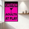 Caution Adults at Play Metal Tin Sign, Bold Pink Black Design Martini Glass Silhouette, Vintage Warning Plaque for Bar Club Home