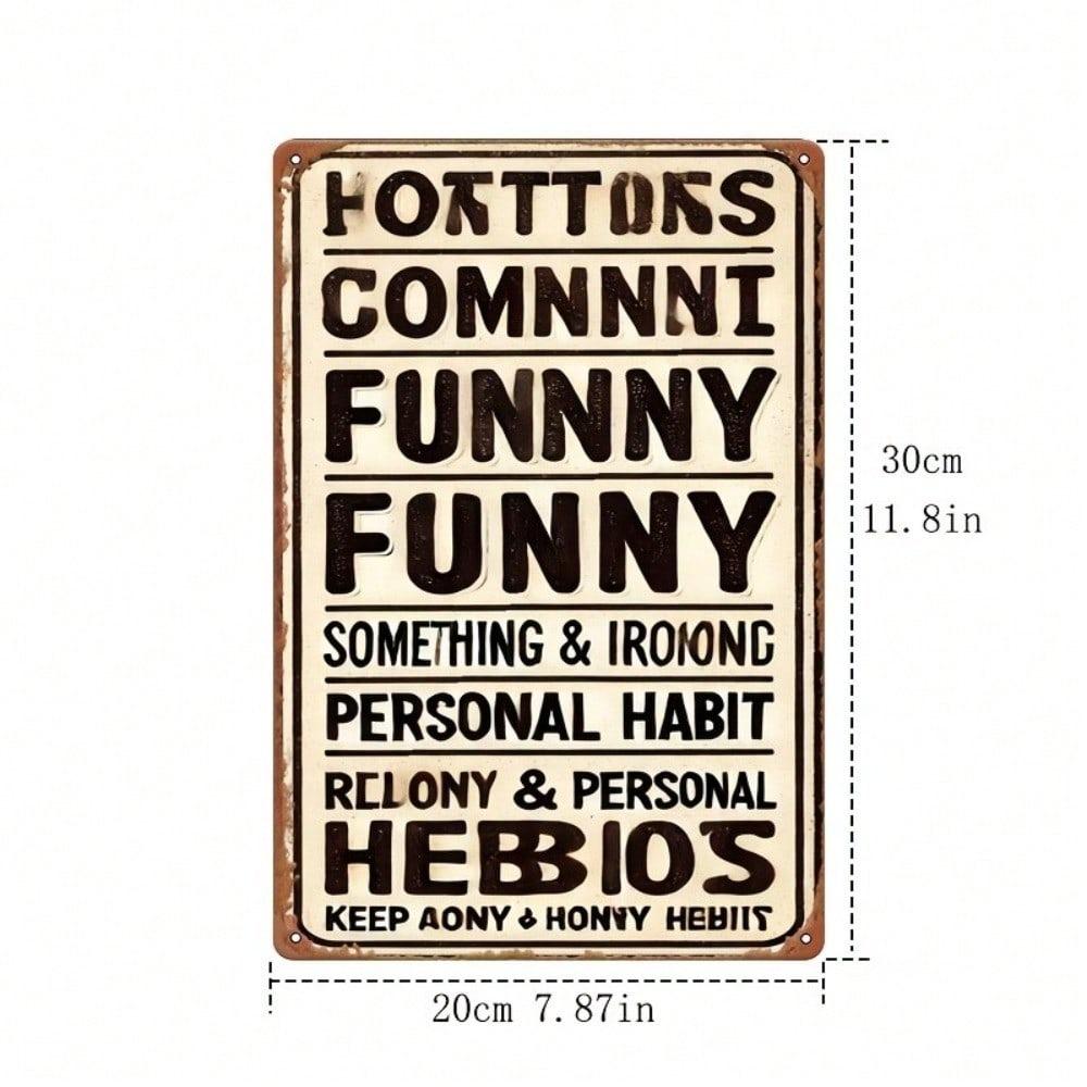 Vintage Metal Sign Funny Habits Wall Decor Home Bar Garage Man Cave Gift