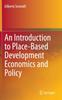 The An Introduction To Place-Based Development Economics and Policy Book