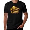 Die ganze Nacht lang (Goldener Glanz) T-Shirt Arbeitsdienst Freizeit T-Shirt