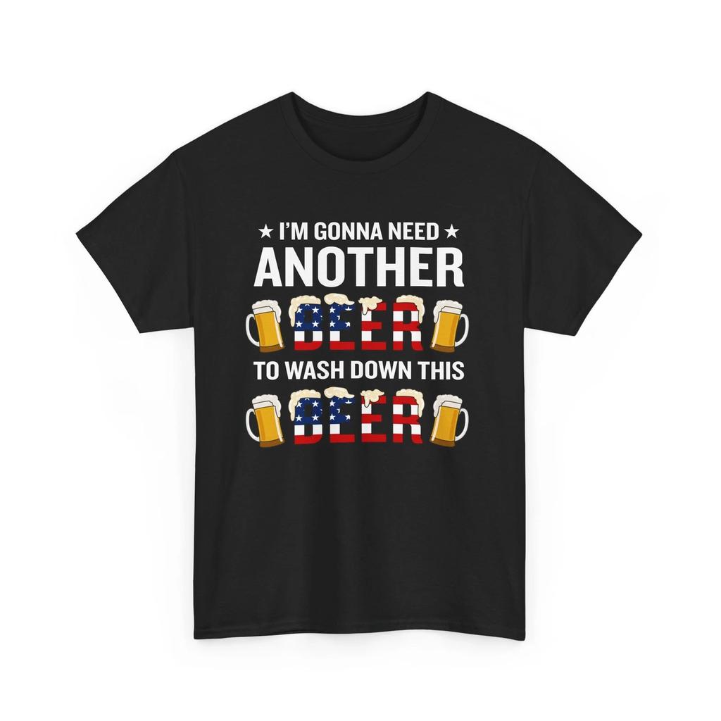 Beer Drinking T-Shirt | Funny Beer Shirt | Beer Shirt Need Another Beer To Wash