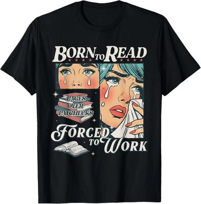 Born To Read Vintage Forced To Work Bookish Addict Bookworm T Shirt