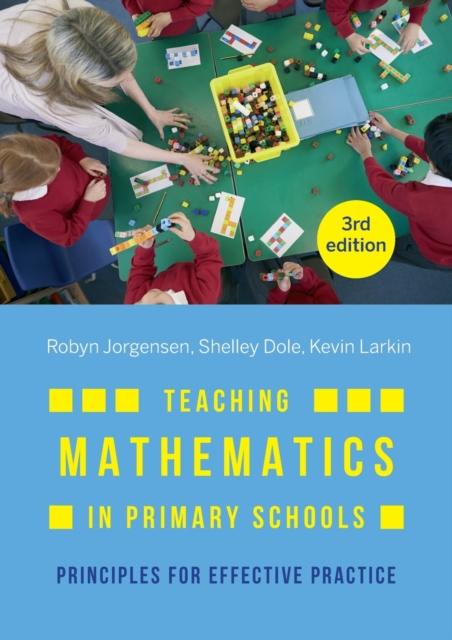 The Teaching Mathematics In Primary Schools : Principles for Effective Practice Book