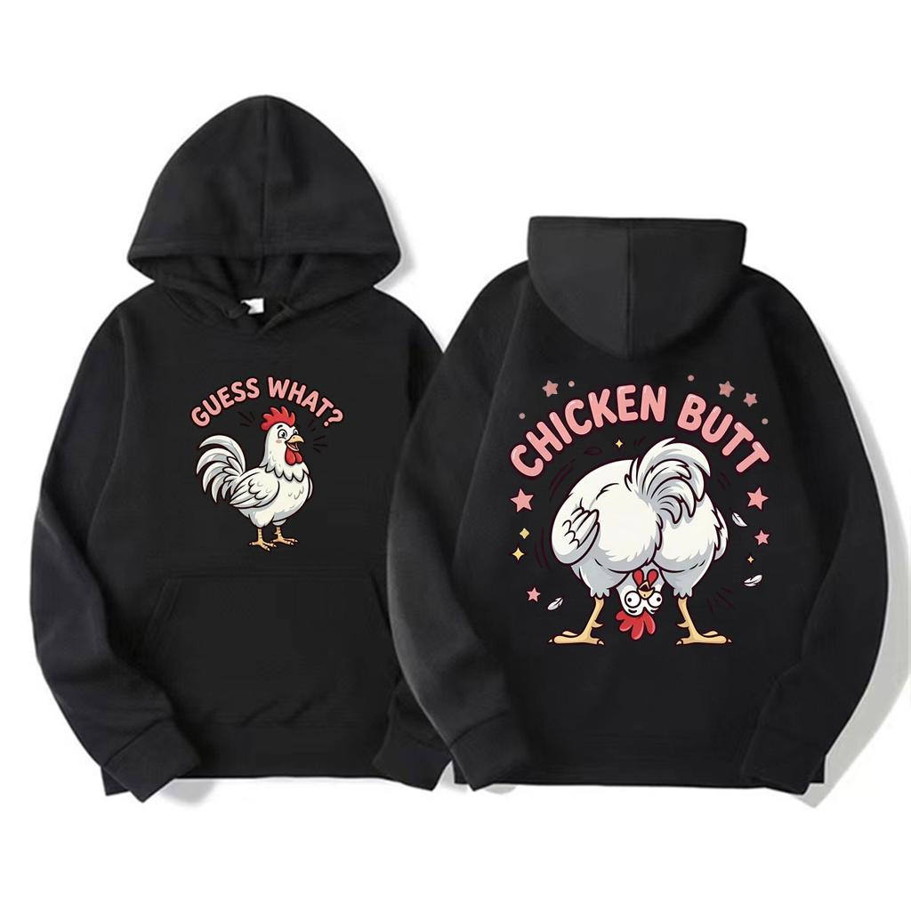 Funny Meme Guess What Chicken Butt Hoodies Men Women Harajuku Humor Cartoon Sweatshirts Casual Long Sleeve Pullovers Streetwear