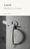 Latch by Rebecca Goss Paperback Book 9781800173217