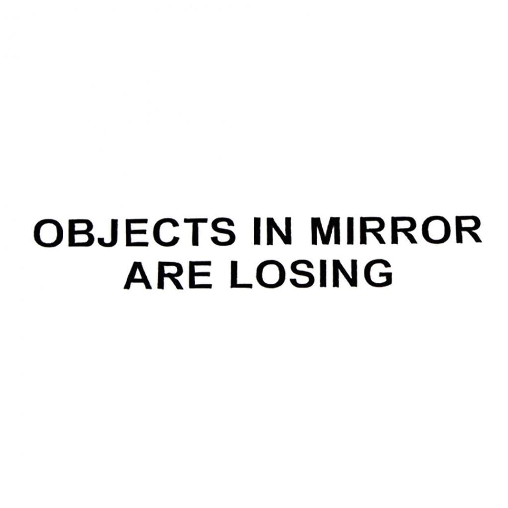 2pcs OBJECTS IN MIRROR ARE LOSING Vinyl Funny Decal Rearview Reflective Sticker