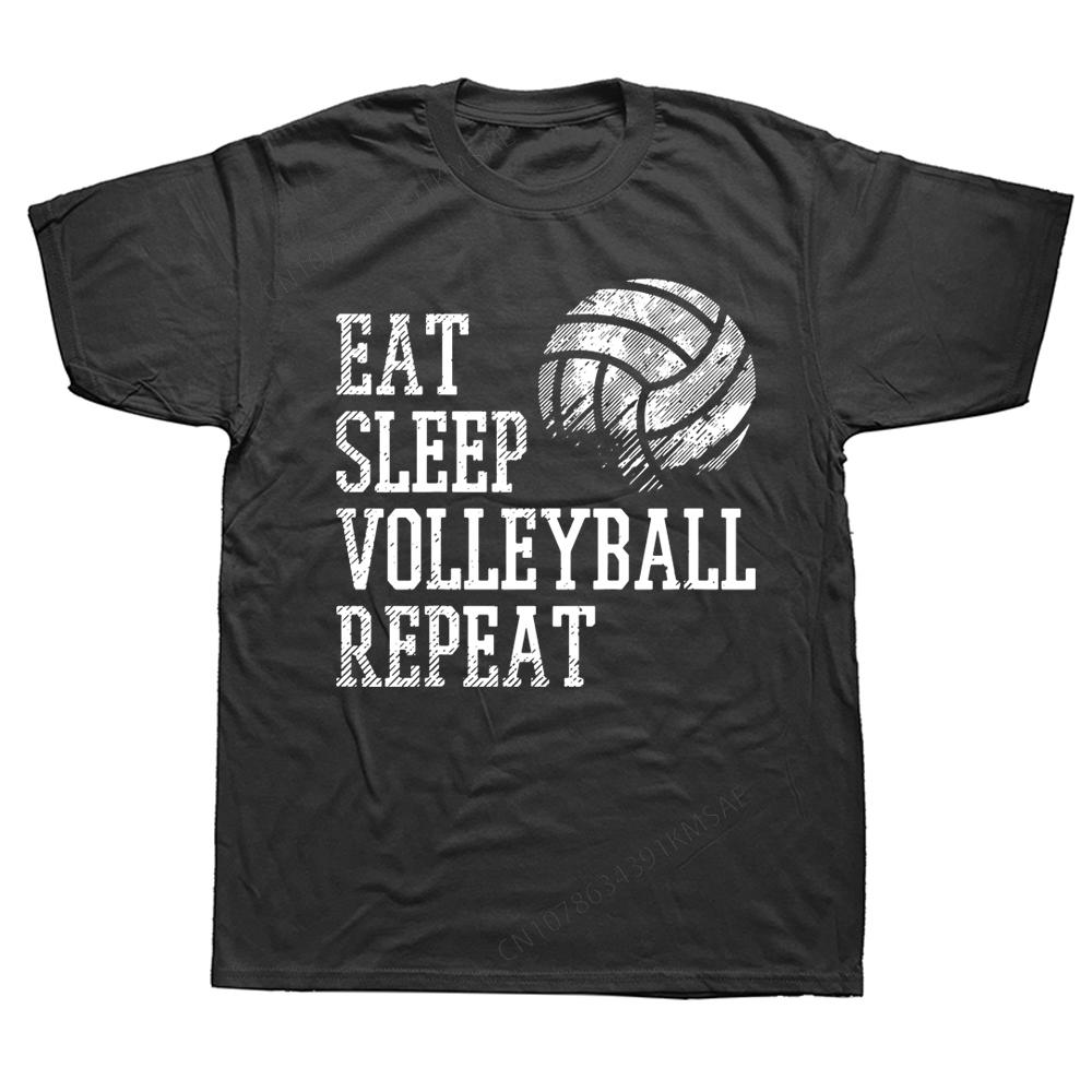 Eat Sleep Volleyball Repeat Funny Player T Shirts Graphic Cotton Streetwear Short Sleeve Birthd