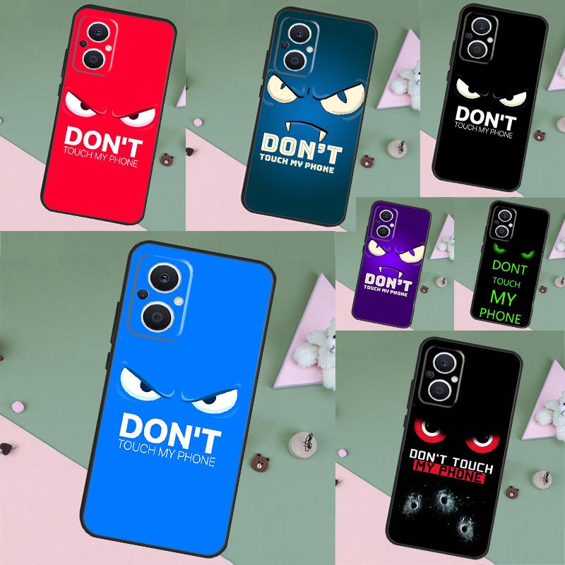 Do Not Touch My Phone Case For OPPO Reno 15 13 10 11 14 Pro 12 F 13F 14F 15F 7 8 Lite OPPO Find X9 X8 X5 Pro Cover