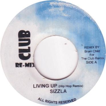 7inch Record SIZZLA Living Up Hip Hop Remix NONE Club ReMix Jamaica Reggae Ska Dub Used