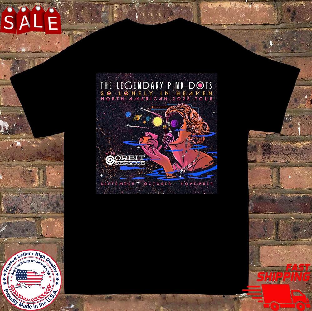 The Legendary Pink Dots north America Tour T Shirt Full Size S-5XL Go58 Unisex T-Shirt XXXXL