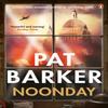 Noonday by Pat Barker Paperback Book 9780241966037