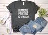 Diamond Painting Shirt and Kids Tshirt, Diamond Painting Is My Jam, Diamond Art Shirt and Kids Tshirt